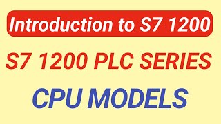 Siemens S7 1200 PLC Models