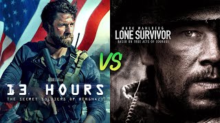 Lone Survivor vs 13 Hours: The Secret Soldiers of Benghazi : Which One's Better?