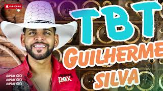 GUILHERME SILVA TBT ,GUILHERME SILVA SUCESSO, GUILHERME SILVA AS MAIS TOCADAS