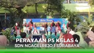 GELAR KARYA P5 KELAS 4 SDN NGAGELREJO 1 SURABAYA DI 2024