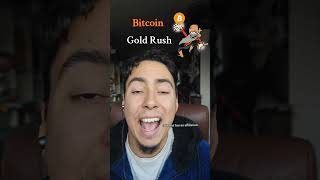 The Bitcoin Gold Rush Has Started