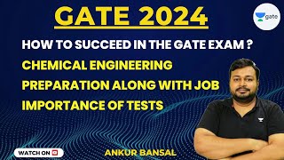 How to Succeed in the GATE exam ? Chemical Engineering | Preparation along with Job | Ankur