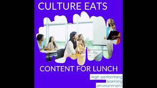 Culture eats content for lunch every time