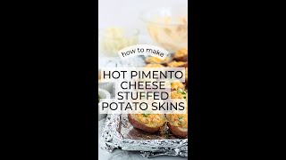 Hot Pimento Cheese Stuffed Potato Skins Recipe