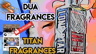 Dua Fragrances Lone Star Titan Fragrances Giveaway