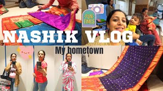 NASHIK VLOG | My Home Town | Shopping & Food | Buying Maharashtra Famous Paithani Saree |#nashik