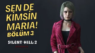 SILENT HILL 2: MARIA! Bölüm 3