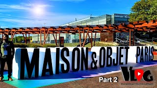 Paris - Maison de Objet - Part2 #vlog #art #design #home #craft #fun 2022