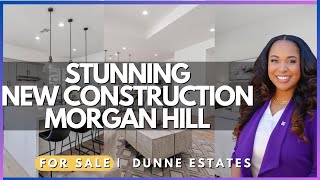 Stunning NEW CONSTRUCTION Home In Morgan Hill California FOR SALE