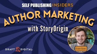 Author Marketing with StoryOrigin || Self Publishing Insiders 189