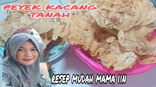 RESEP REMPEYEK KACANG || REMPEYEK KACANG RENYAH.GURIH || RESEP MUDAH MAMA IIN