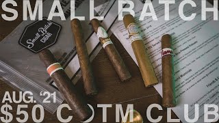 Small Batch $50 Cigar of the Month Club August 2021 // Unboxing