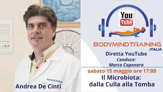 Il Microbiota. Dalla Culla Alla Tomba. Ospite Andrea De Cinti