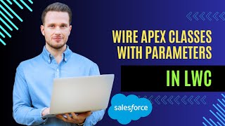 #Wire #Apex #Methods With #Parameters In #Salesforce #LWC