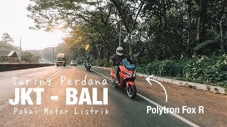 Turing Jauh Pakai Motor Listrik Polytron FOX R [1/3]