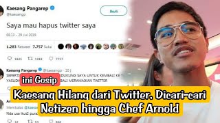 📽️Kaesang Hilang dari Twitter, Dicari-cari Netizen hingga Chef Arnold