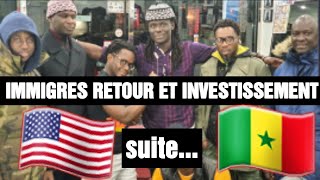 SUITE DE IMMIGRES RETOUR ET INVESTISSEMENT