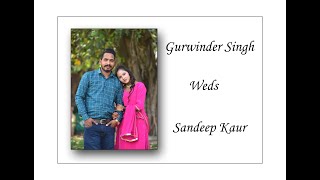 Live Sagan Ceremony Gurwinder Singh Weds Sandeep Kaur