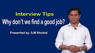 Why don't we find a good job? | S.M Shoikot | Study World BD