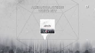 Alejandra Ayerbe - White City (Official Audio)