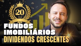 20 melhores FUNDOS IMOBILIÁRIOS com DIVIDENDOS CRESCENTES | Como encontrar bons Fundos Imobiliários?