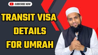 TRANSIT VISA DETAILS FOR UMRAH...