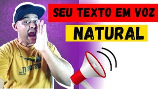 COMO CONVERTER TEXTO EM VOZ NATURAL l  ONLINE