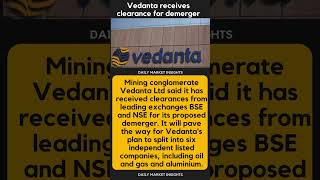 #vedanta receives clearance for demerger