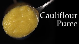 Cauliflower Puree - Easy Vegan Recipe