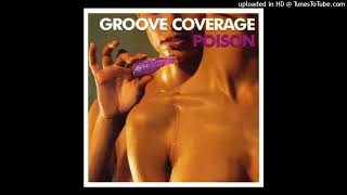 Groove Coverage - Poison (Friday Night Posse Remix / Radio Edit by Dr.X)