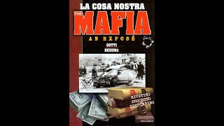 La Cosa Nostra, The Mafia, An Exposé, Pt 5 of 5, audio edit, 1998