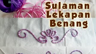 Sulaman Lekap Benang Tali Sangkelit