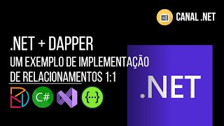 .NET + Dapper: um exemplo de implementação de relacionamentos 1:1