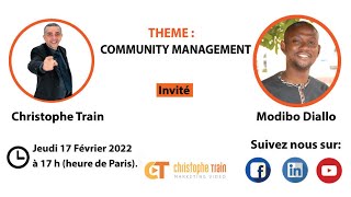 C'est quoi le COMMUNITY MANAGEMENT - Avec Modibo Diallo