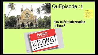 How to Edit Info Once  completed Profile in Mumbai University | Quepisode 1