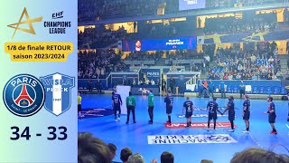 🔴🔵PARIS SG 34-33 WISLA PLOCK🔵⚪ : 1/8 de finale RETOUR de la Ligue des champions de l'EHF 🤾