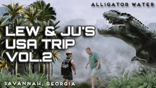 USA TRIP VOL.2 (Savannah, Georgia)