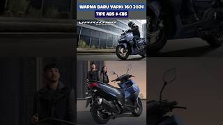 VARIO 160 2024 || WARNA TERBARU BLUE SERIES TIPE ABS & CBS ❗️❗️❗️