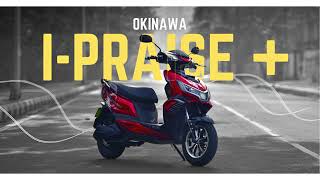 Okinawa i-Praise Plus Price,colors, Specs & Top Features || Auto EV World