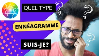 O - 09  : Comment trouver son profil Ennéagramme: Ennéatypes et GROUPES EMPIRIQUES