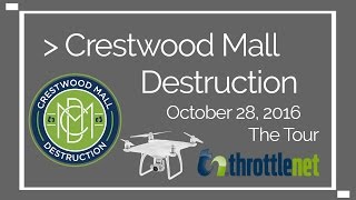 ThrottleNet Arial Camera - Crestwood Mall Destruction - All Access Tour - October 28, 2016