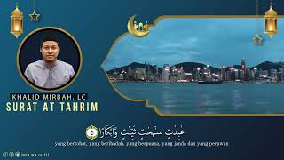 Surat At Tahrim  "Ustadz Khalid Mirbah, Lc