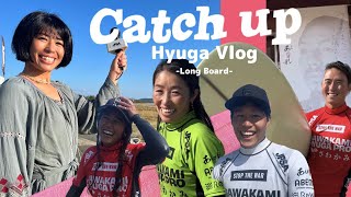 【Catch up】日向PRO  Vlog  -ロングボード