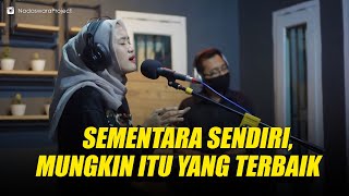 GEISHA - Sementara Sendiri (OST. SINGLE) Nungki Dwika ft. Bahrul Live Cover