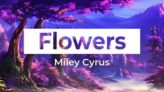 Miley Cyrus - Flowers (Bass)