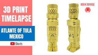 ☝️ 3D Printed Atlante of Tula, Mexico || Ender 3 Pro Timelapse #Shorts