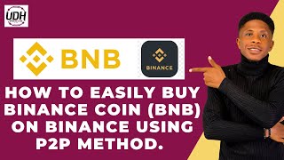 How To Buy Binance Coin (BNB) On Binance Using P2P | 2024