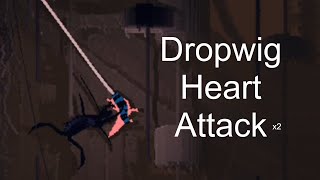 Dropwig pulls off some sick moves and nearly kills me