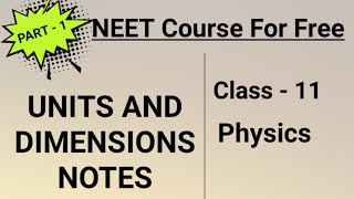 NEET Course :- Units and Dimensions Full Chapter Notes pdf download || Clicktail Education