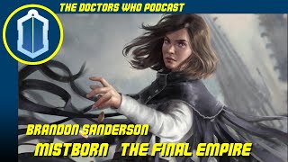 Part 5 - Mistborn, The Final Empire (Chapters 9 and 10), by Brandon Sanderson